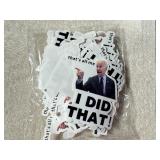 Biden - "I did That!" and Trump - "Biden Did That!!" Stickers