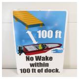 Metal No Wake Within 100 Ft. of Dock Sign