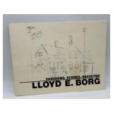 Lloyd E. Borg Vanishing Scenes Revisited Limited Edition BOOK w/ Many Prints Inside