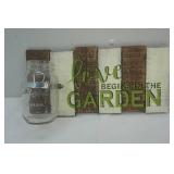 Love Begins in the Garden Sign with mason jar