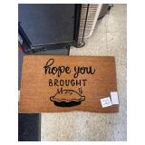 new Hope you brought pie door mat