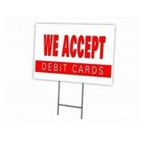 WE ACCEPT DEBIT & ETRANSFER