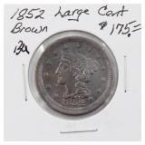 1852 Brown BU Large Cent Coin