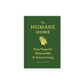 Humane Home Easy Steps for Sustainable   Green