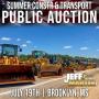 SUMMER CONSTRUCTION & TRANSPORTATION PUBLIC AUCTION- JULY 19TH AT 9AM CT