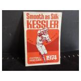 Smooth as Silk Kessler 1974 Football Fans Guide -