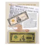 The Gold Certificate Series of 1934 -24 KT Gold Fo