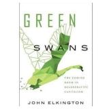 Green Swans - by John Elkington (Hardcover)