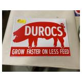 Durocs Metal Feed Sign