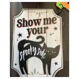 Show Me Your Spooky Side Wood Sign AZ6