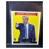 SPORTS ROYALTY HOF DEAN SMITH CARD