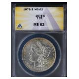 1878 7TF $1 ANACS MS62 Morgan Silver Dollar