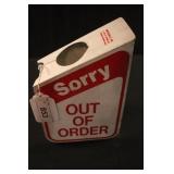 Sorry-Out Of Order Sign