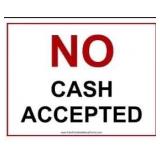 NO CASH!! PLEASE KEEP YOUR CC ON FILE UPDATED