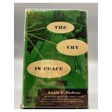 THE CRY IS PEACE SIGNED BY AUTHOR LOUIS F BUDENZ