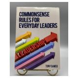 COMMON SENSE RULES FOR EVERYDAY LEADERS, SIGNED