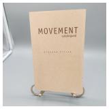 MOVEMENT CATALOGUED SIGNED BY AUTH DEBORAH STILES