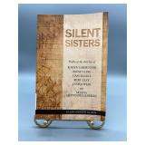 SILENT SISTERS SIGNED BY AUTHOR ELLEN HUNTER ULKEN