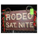 Wooden "Rodeo Sat Night" Sign, Approx. 17" x 24"