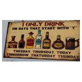 New Funny Drinking Drunk sign