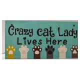 New wooden sign, Crazy Cat Lady Lives Here