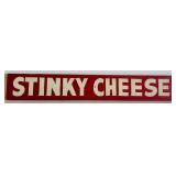 Stinky Cheese sign from Otto