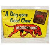 SST BLOODHOUND TOBACCO SIGN 28X18