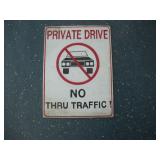 PRIVATE DRIVE METAL SIGN 22X16