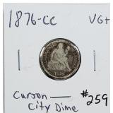 1876-CC  Seated Liberty Dime   VG