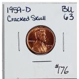 1959-D  Lincoln Cent  BU-63   "Cracked Skull"