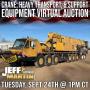 VIRTUAL CRANE, HEAVY TRANSPORT, & SUPPORT EQUIP AUCTION - AUGUST 27TH AT 1PM CT