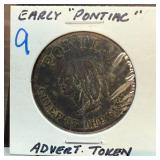 EARLY PONTIAC ADVERTISING TOKEN