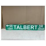 TALBERT DRIVE METAL SIGN