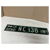 NC 138 HIGHWAY METAL  SIGN