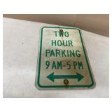 TWO HOUR PARKING METAL SIGN