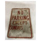 NO PARKING EXCEPT SUNDAYS