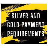 Gold & Silver Payment Requirements
