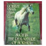 Such is the Real Nature of Horses by Robert Vavra