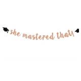 She Mastered That Banner, She Came She Saw She Did it/So Proud of You Sign, Graduation Party Decoration Supplies for Girls, Rose Gold and Black Glitter