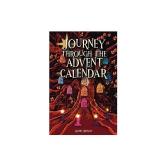 Journey Through the Advent Calendar - by Rachel Dailey (Paperback)