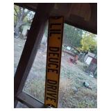 LIL Deuce Drive Metal Sign