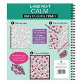 Large Print Easy Color & Frame - Calm (Stress Free Coloring Book)