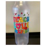 Teach, Love, Inspire water bottle