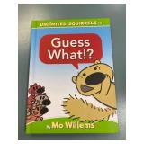 Unlimited Squirrels: Guess What!? - by Mo Willems (Board Book)