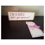 Nurse Sign and Notepad