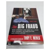 Paperback book - The Big Fraud by Congressman Troy E. Nehls