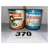 (2) 1 Pt Oyster Cans,