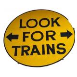 Look For Trains Sign