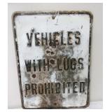 Embossed-Vehicular w/Lugs Prohibited-