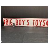 Big Boys Toys Metal Sign 32"x6"